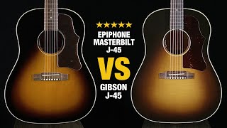 Epiphone Masterbilt J45 vs Gibson J45 [upl. by Aitnauq]