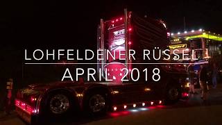 Truckertreffen Lohfeldener Rüssel April 2018  Scania Hauber und Showtrucks  Truckporn [upl. by Egdamlat258]