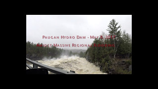 Quebec Paugan Dam during Floods [upl. by Bela126]