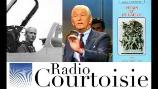 Pétain et De Gaulle  Jacques Le Groignec Radio Courtoisie [upl. by Fagen134]