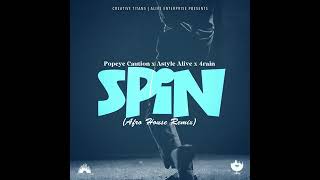 POPEYE CAUTION Astyle Alive  SPIN 4RAIN REMIX [upl. by Ailecec]