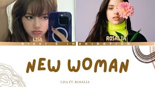 LISA FT ROSALIA ‘NEW WOMAN’ LYRICS [upl. by Nosrettap]