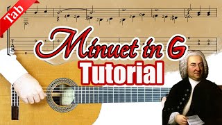 Minuet in G Guitar Tabs and Tutorial  Isnt This JSBachs Happiest Music [upl. by Jarvis]