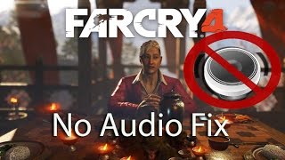 Far Cry 4 No sound Fix [upl. by Llenahc750]