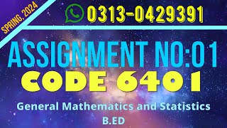 ASSIGNMENT NO 1 CODE 6401   PDF 03130429391   AIOU SOLVED ASSIGNMENT BEd SPRING 2024 [upl. by Ardelis]