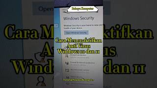 Cara Menonaktifkan Antivirus di Windows 10 dan Windows 11 [upl. by Elleneg]