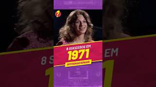 Você LEMBRA desses 8 SUCESSOS INTERNACIONAIS de 1971 [upl. by Annairda888]