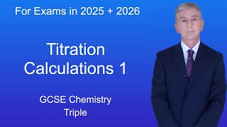 GCSE Chemistry Revision quotTitration calculations 1quot Triple [upl. by Reeve757]