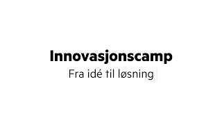 02 Innovasjonscamp Prosessark [upl. by Elenaj745]