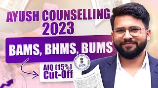 AACCCAYUSH Counselling 2023  BAMS BHMS BUMS Cutoff AIQ 15  All CategoryWise [upl. by Ordnazil]