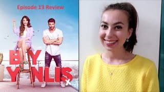 Bay Yanlış 13 Episode Review [upl. by Raila]