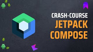 Jetpack Compose Crash Course [upl. by Hale775]