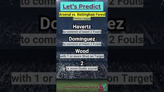 Arsenal vs Nottingham Forest Whats My Prediction [upl. by Ahsatel]