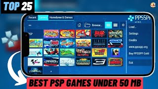 Top 25 PSP Games Under 50 MB  Highly Compressed PPSSPP Games 20222023 [upl. by Ettevets]