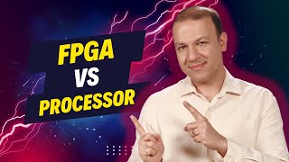 FPGA vs Processor Which Wins the Speed Race [upl. by Laurena]