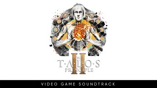 The Talos Principle 2 OST [upl. by Neva]