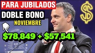 🛑DOBLE BONO en Noviembre 💲78849➕💲57541 para Jubilados y Pensionados de ANSES con Nuevo Aumento❗ [upl. by Nahte]