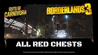 Borderlands 3  All Red Chests  Guts of Carnivora Complete Guide [upl. by Flor]