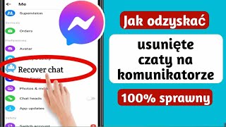 Nowa aktualizacja Jak odzyskać usunięte czaty na Messengerze 2023 [upl. by Xenia]