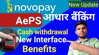 Novopay AePS Cash Withdrawal New InterfaceAadhar Banking Novopay New Interfacenovopay AePS [upl. by Rozele]