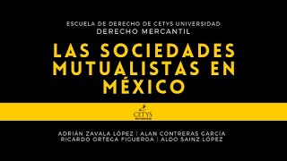 Las Sociedades Mutualistas en México [upl. by Ahsaz]