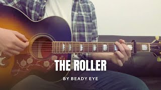 Beady Eye  The Roller cover [upl. by Ahseinad]