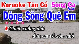 Karaoke Tân Cổ Dòng Sông Quê Em Song Ca Beat Hay Dễ Hát  Anh Tuấn Cò Karaoke [upl. by Aittam]