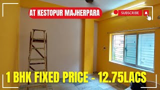 1 Bhk 1 Toilet 420 Sq Ft Flat Sale at Kestopur Majherpara 1st Floor Fixed Price  1275Lacs [upl. by Natehc497]