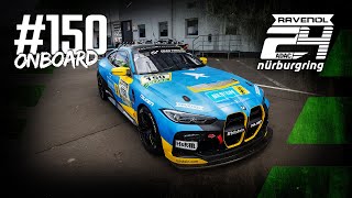 🔴 LIVE Onboard 150  BMW M4 GT4  Team BILSTEIN by BLACK FALCON  ADAC RAVENOL 24h Nürburgring 2024 [upl. by Belanger]