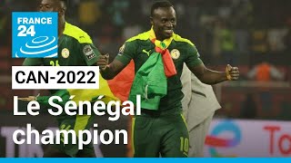 CAN2022  Le Sénégal est sacré champion dAfrique  • FRANCE 24 [upl. by Siraf633]