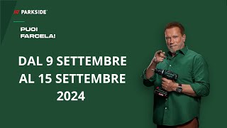 VOLANTINO PARKSIDE LIDL 9 SETTEMBRE 15 SETTEMBRE 2024 [upl. by Grados]