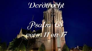 Andre Nieuwkoop Psalmen zingen in Dordt Psalm 68 vers 11 en 17 [upl. by Anthony]