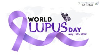 World Lupus Day 2022 Standing Along With the Lupus Patients [upl. by Nepil]