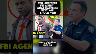 COP ARRESTED FBI AGENT YOU Don’t WANT TO MISS WHAT HAPPENED NEXT shorts [upl. by Enalahs]