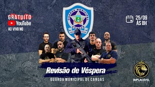 Revisão de Véspera  Guarda Municipal de Canoas 2021 [upl. by Blithe106]