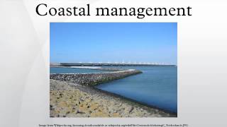 Coastal management [upl. by Adall]