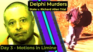 Delphi Murders  State v Richard Allen trial  DAY 3  Motions in Limine  recap [upl. by Skip676]