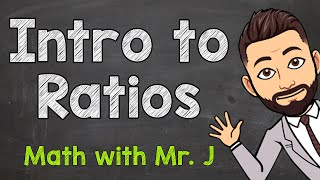 Introduction to Ratios What Are Ratios  Ratio Examples and Answers [upl. by Florry401]