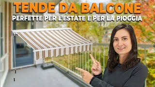 Tende Balcone perfette per lestate e la pioggia [upl. by Daffi]