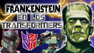 La Influencia De Frankenstein En La Franquicia De Transformers [upl. by Alrad]