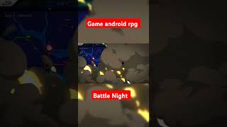 Game android rpg battle night [upl. by Kurtzman]