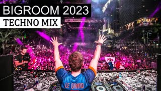 BIG ROOM TECHNO MIX  Best Electro House Festival Music 2023 [upl. by Bergin]