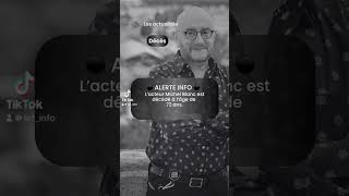 🚨🕊️ ALERTE INFO  L’acteur Michel Blanc est décédé à l’âge de 72 ans [upl. by Hpeseoj]