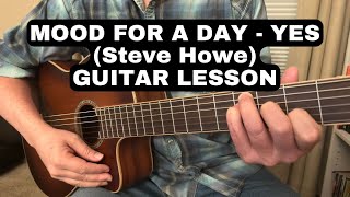 quotMOOD FOR A DAYquot Yes  GUITAR LESSON Classical and Flamenco Techniques Steve Howe [upl. by Chloe]