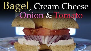 Bagel with Cream Cheese Red Onion amp Tomato  Recipe [upl. by Senilec412]