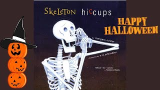 Skeleton Hiccups by Margery Cuyler  Spooky Halloween Read Aloud for Kids 🎃👻 [upl. by Alene]