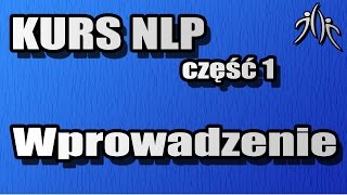 Programowanie Neurolingwistyczne  Wprowadzenie  NLP practitioner  Praktyk NLP [upl. by Hartmunn]