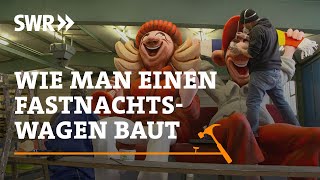 Wie man einen Fastnachtswagen baut  SWR Handwerkskunst [upl. by Alliuqahs]