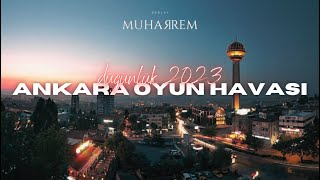 Dj Muharrem  Ankara Oyun Havası Mix  P1  2023 [upl. by Lairret]