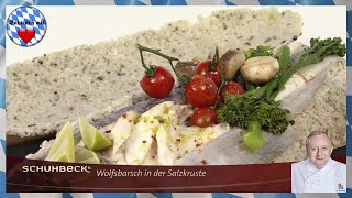 Alfons Schuhbeck  Wolfsbarsch in der Salzkruste [upl. by Enyrb]